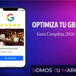 cómo optimizar google business profile al 100  guía completa 2026